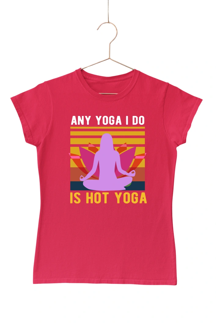 Any Yoga I Do is Hot Yoga Women's Tshirt (Red, S)