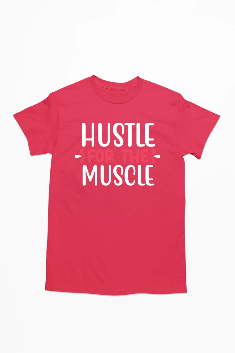 Hustle For the Muscle Men's Tshirt