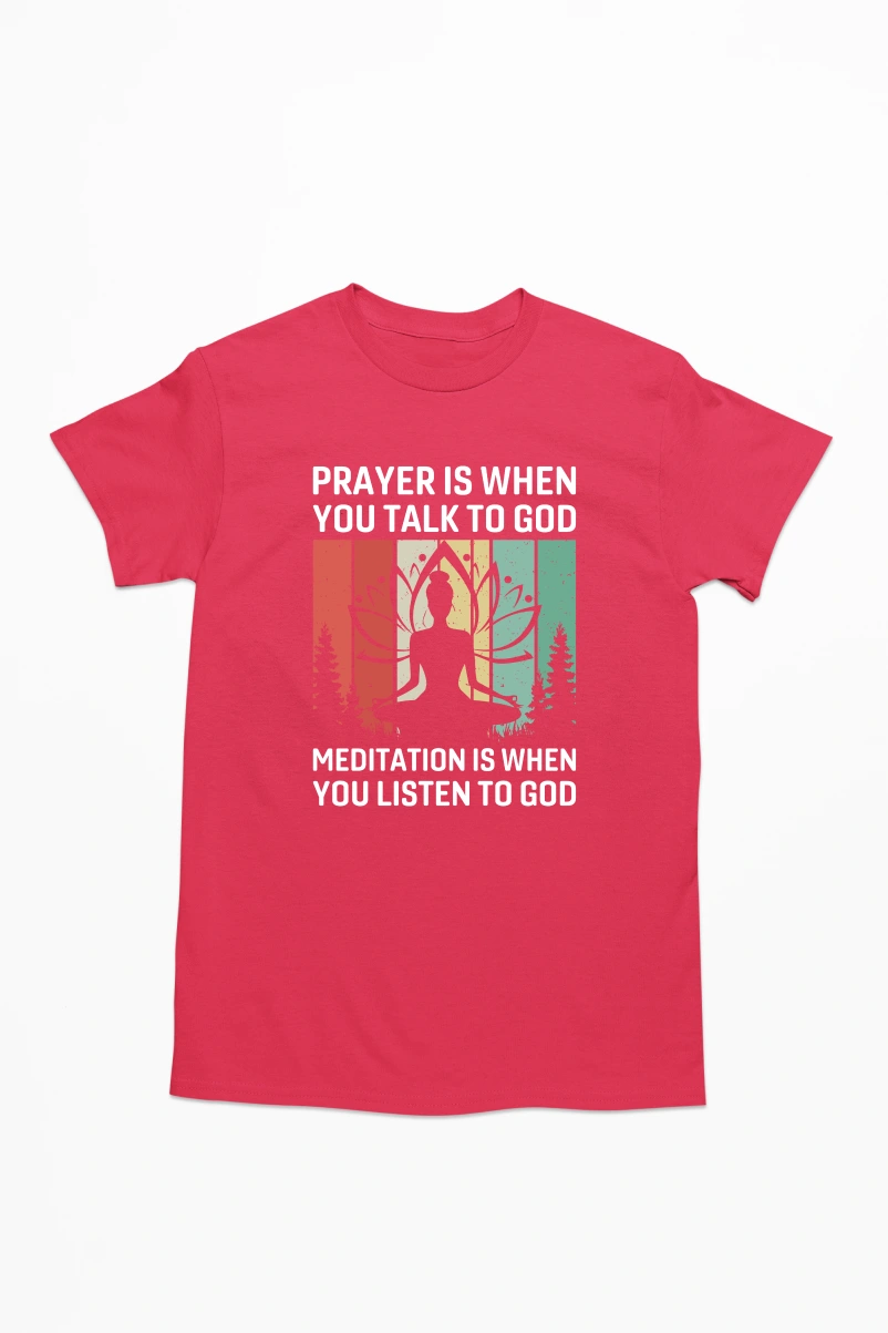 Prayer is When You Talk to God Men's Tshirt