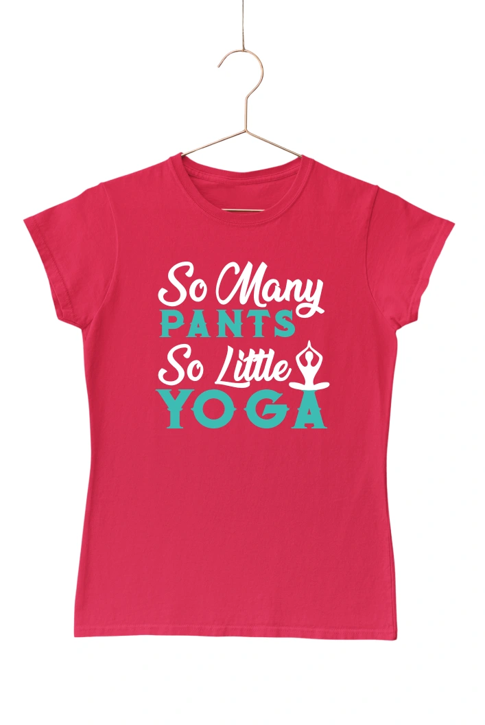 So Many Pants So Little Yoga Women's Tshirt (Red, S)