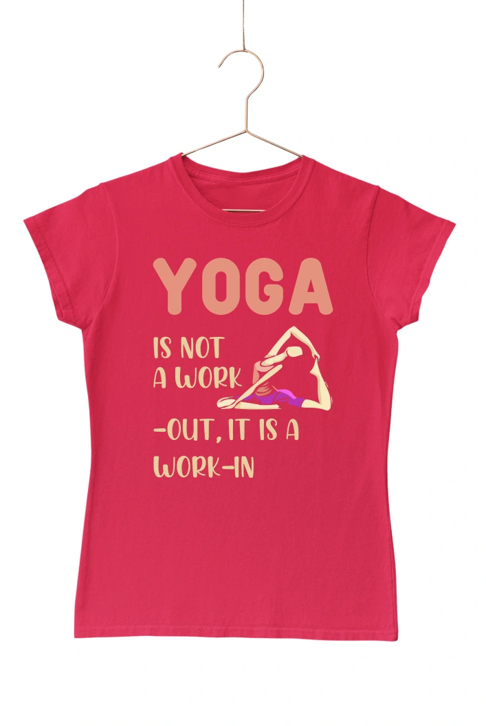 Yoga is Not a Workout It is a Workin Women's Tshirt (Red, S)