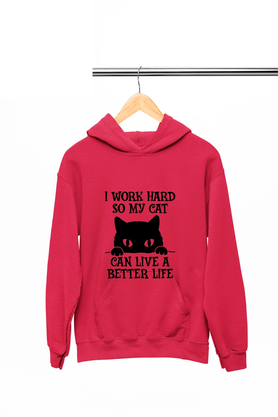I Work Hard So My Cat Can Live a Better Life Hoodie (Red, S)
