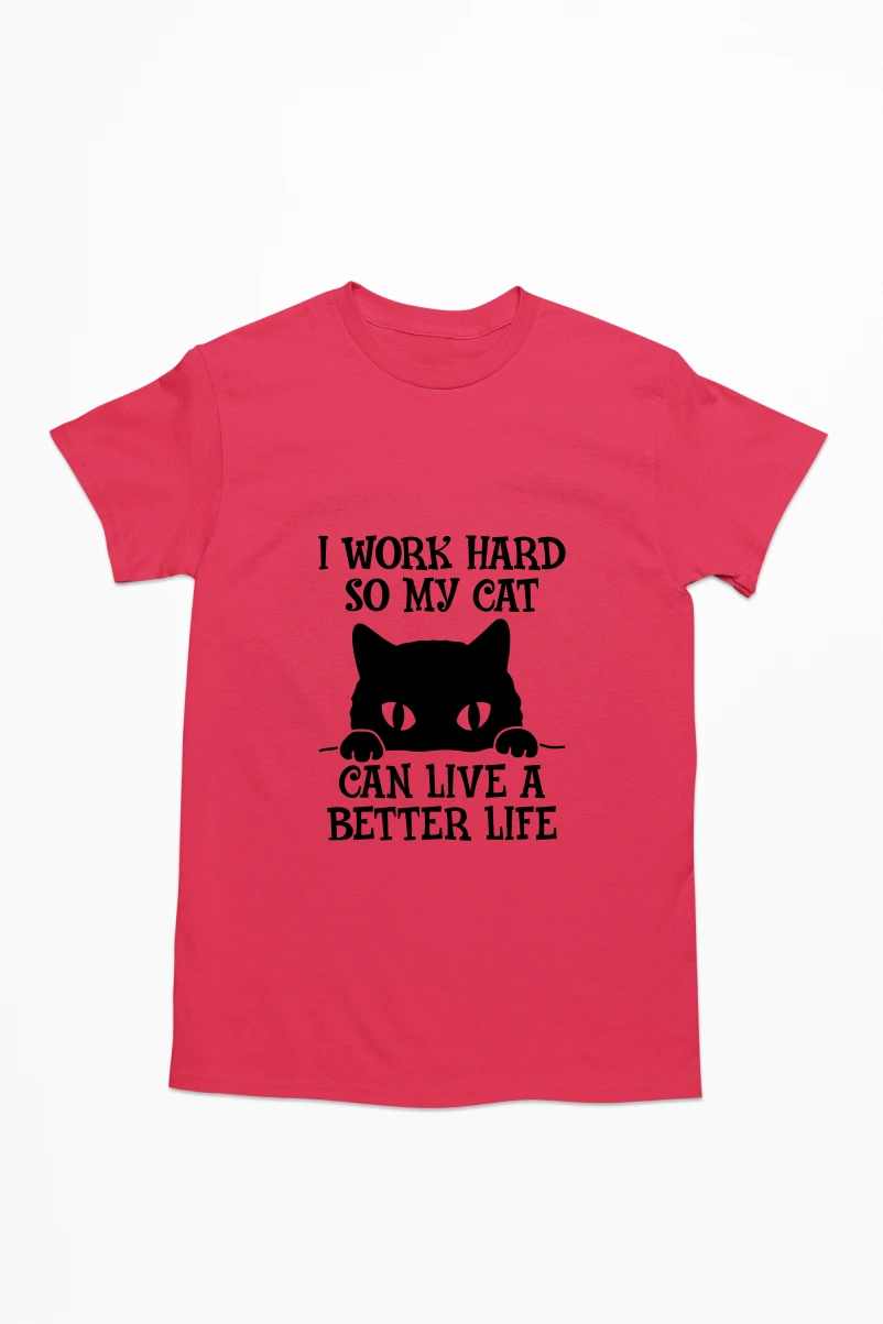 I Work Hard So My Cat Can Live a Better Life Men's Tshirt (Red, S)