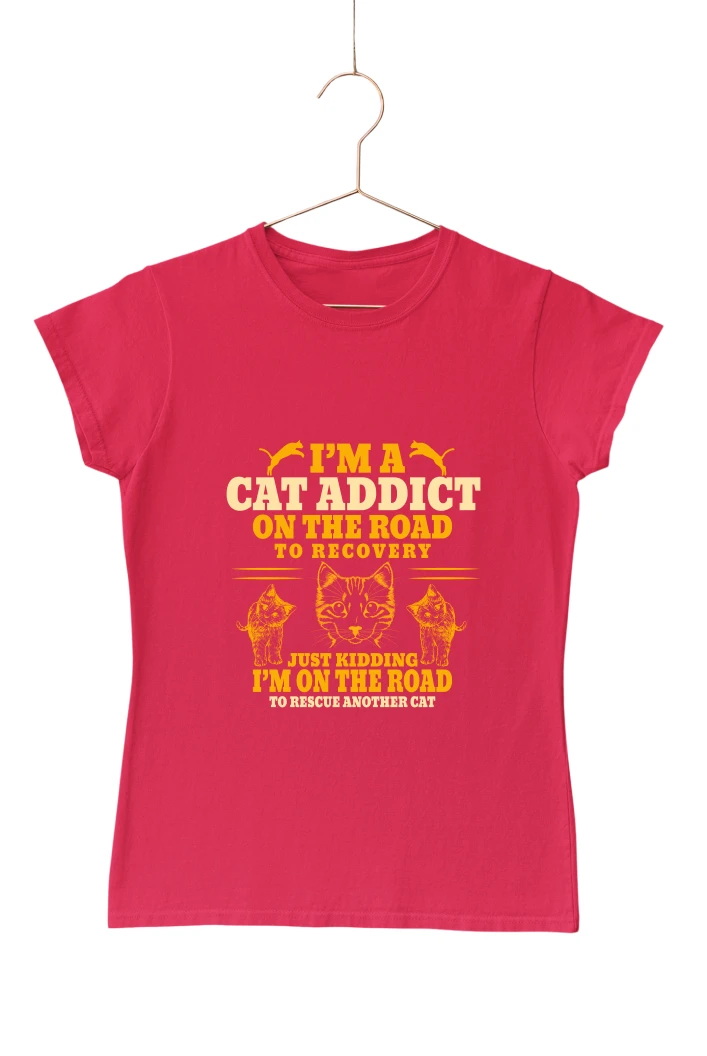 I'm A Cat Addict On the Road to Recovery Women's Tshirt (Red, S)