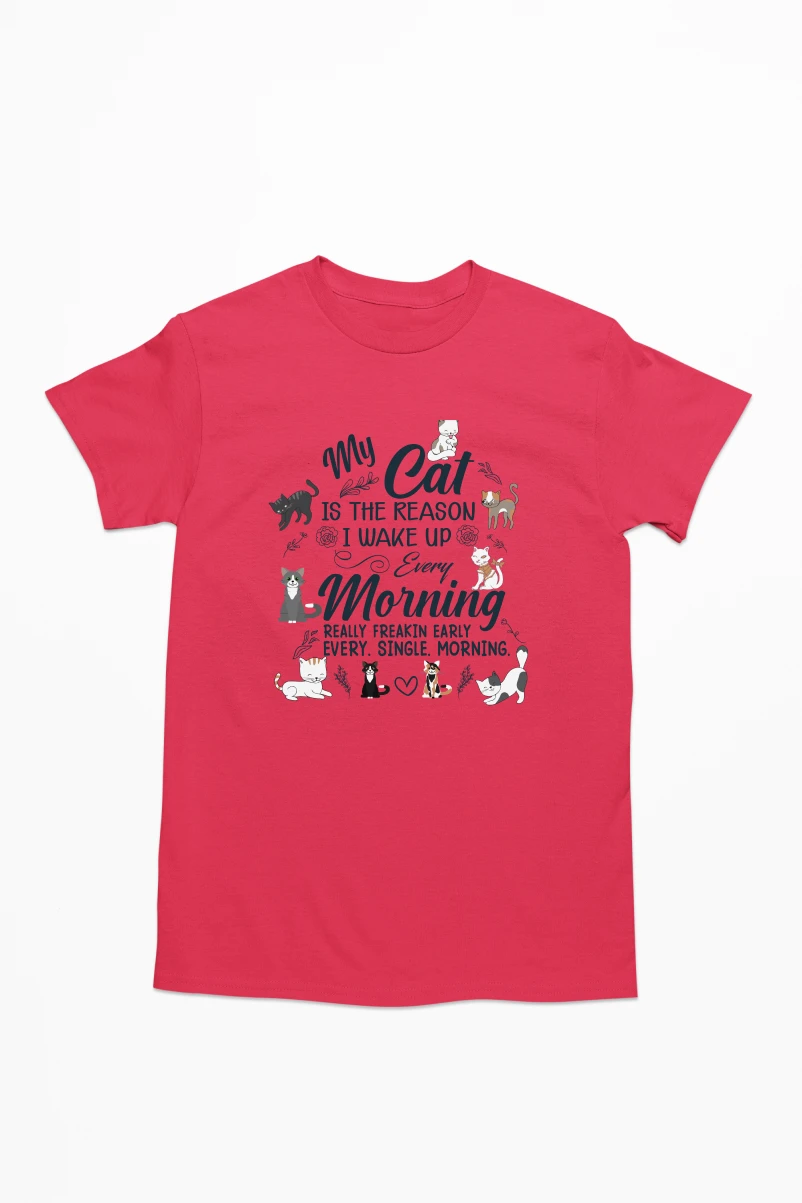 My Cat Is The Reason I Wake Up Every Morning Men's Tshirt (Red, S)