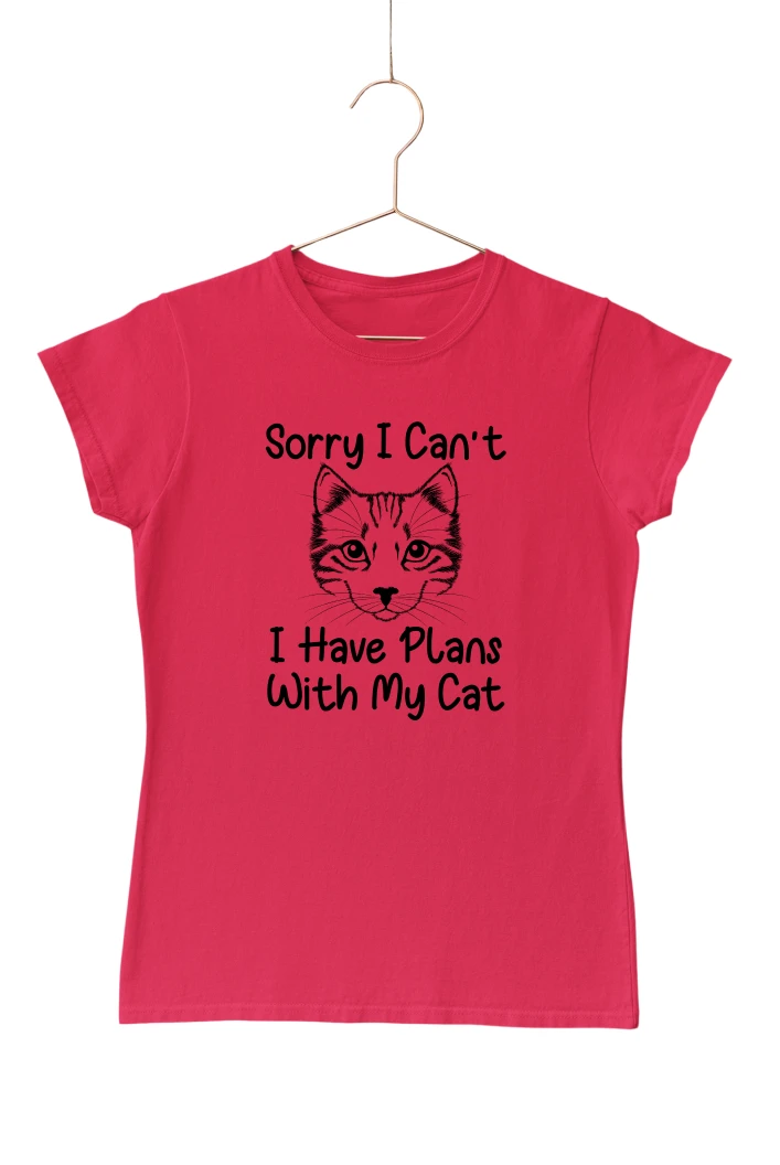 Sorry I Can't I Have Plans With My Cat Women's Tshirt (Red, S)