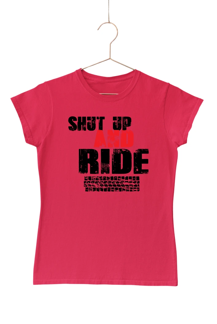 Shut Up and Ride Women's Tshirt (Red, S)