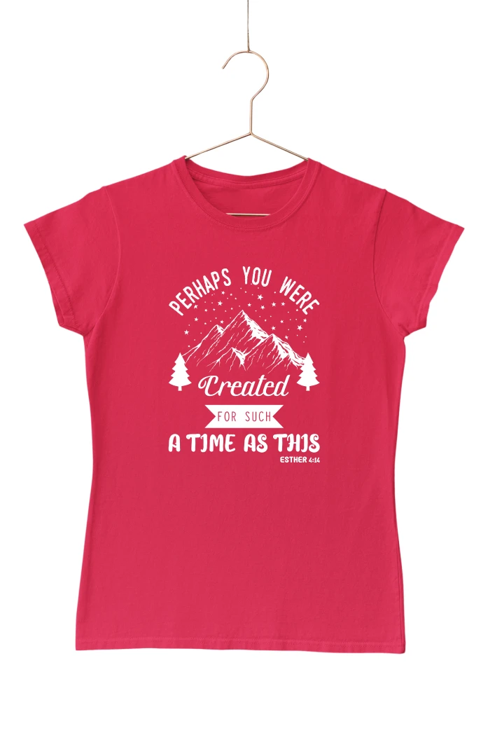 Perhaps You Were Created For Such A Time As This Women's Tshirt (Red, S)