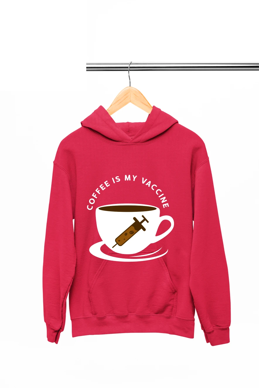 Coffee Is My Vaccine Hoodie
