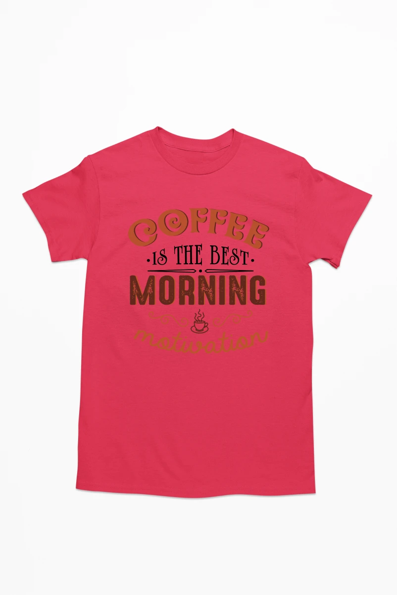 Coffee Is The Best Morning Motivation Men's Tshirt
