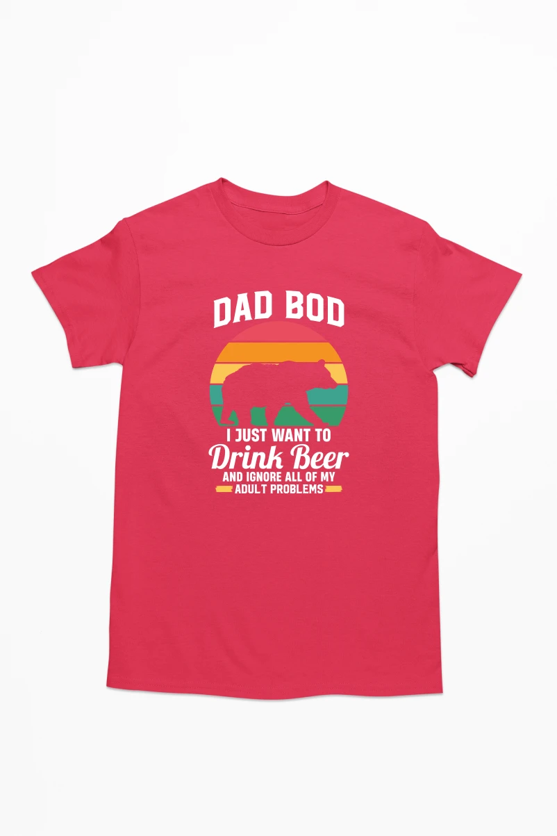 Dad Bod I Just Want to Drink Beer and Ignore All of My Adult Problems Men's Tshirt (Red, S)