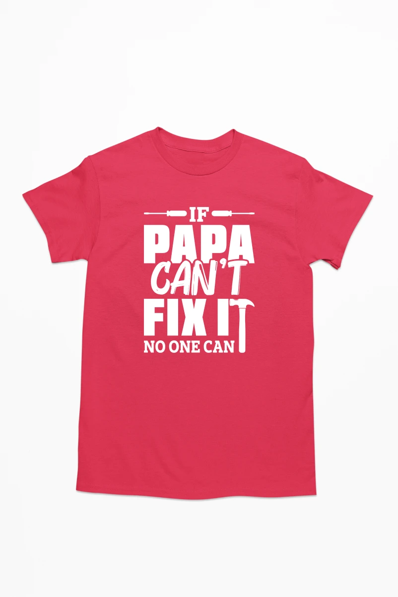 If Papa Can't Fix It No One Can Men's Tshirt (Red, S)
