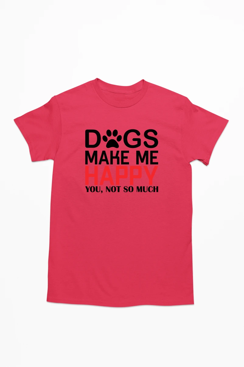 Dogs Make Me Happy You Not So Much Men's Tshirt (Red, S)