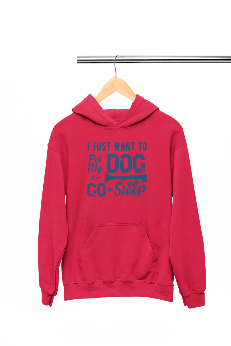 I Just Want to Pet My Dog and Go to Sleep Hoodie (Red, S)