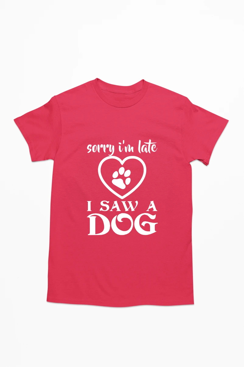 Sorry I'm Late I Saw a Dog Men's Tshirt (Red, S)