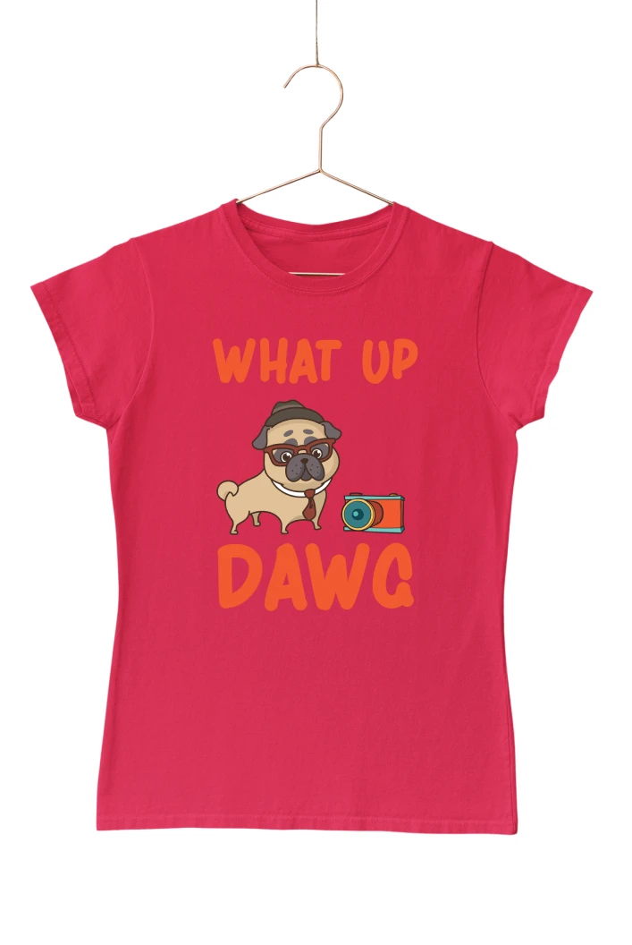 What Up Dawg Women's Tshirt (Red, S)