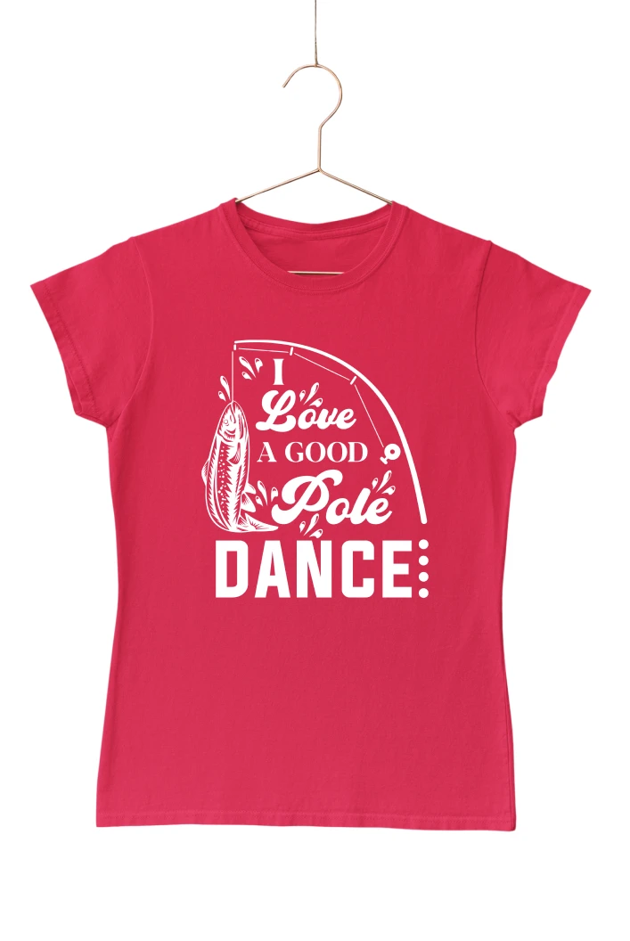 I Love a Good Pole Dance Women's Tshirt (Red, S)