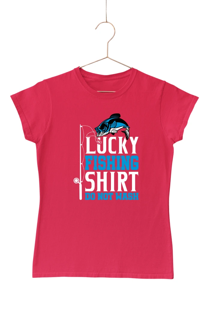 Lucky Fishing Shirt Do Not Wash Women's Tshirt (Red, S)