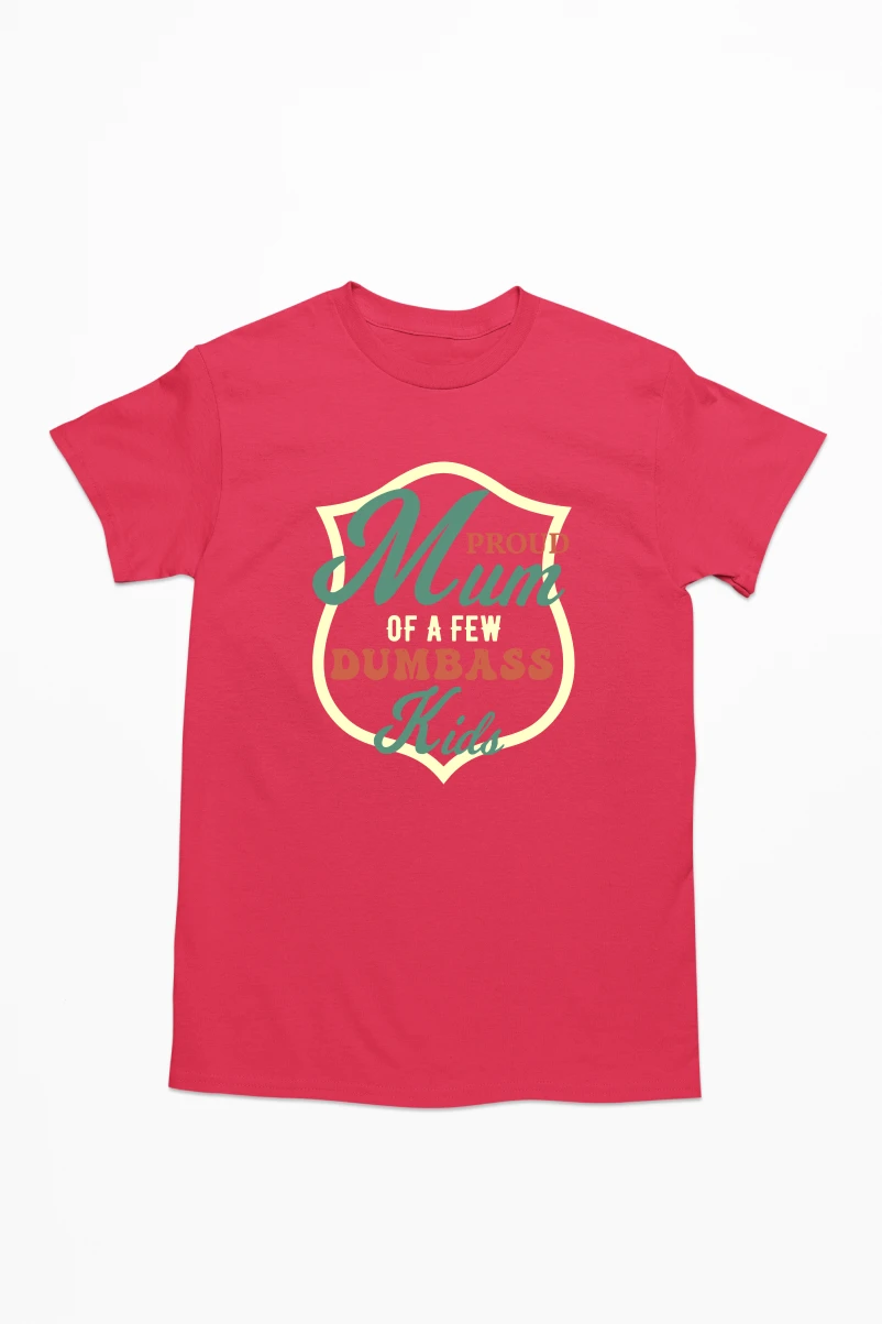 Proud Mom of a Few Dumbass Kids Men's Tshirt (Red, S)