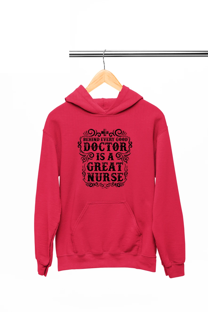 Behind Every Good Doctor is a Great Nurse Hoodie (Red, S)