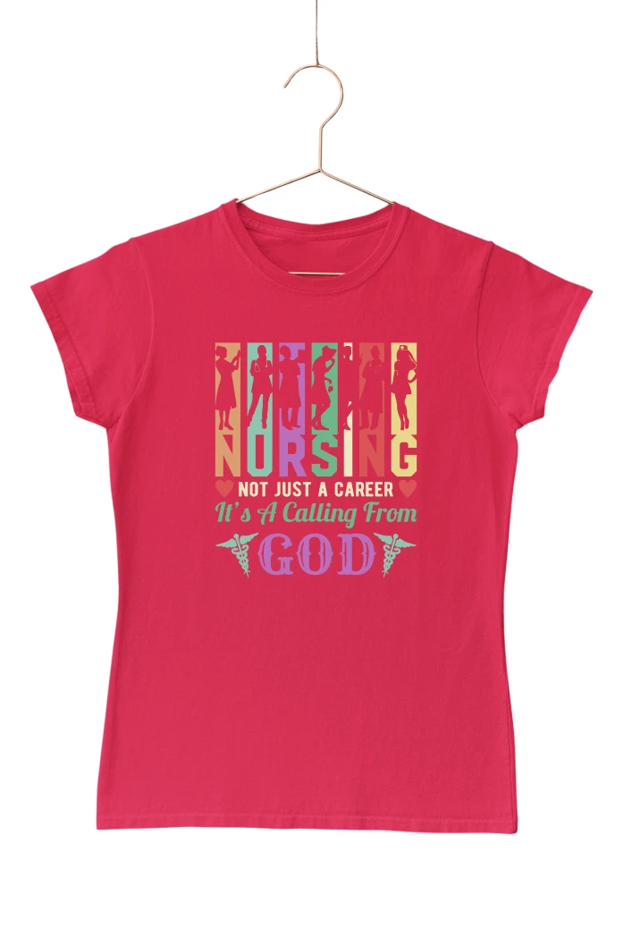 Nursing Not Just a Career It's a Calling from God Women's Tshirt (Red, S)