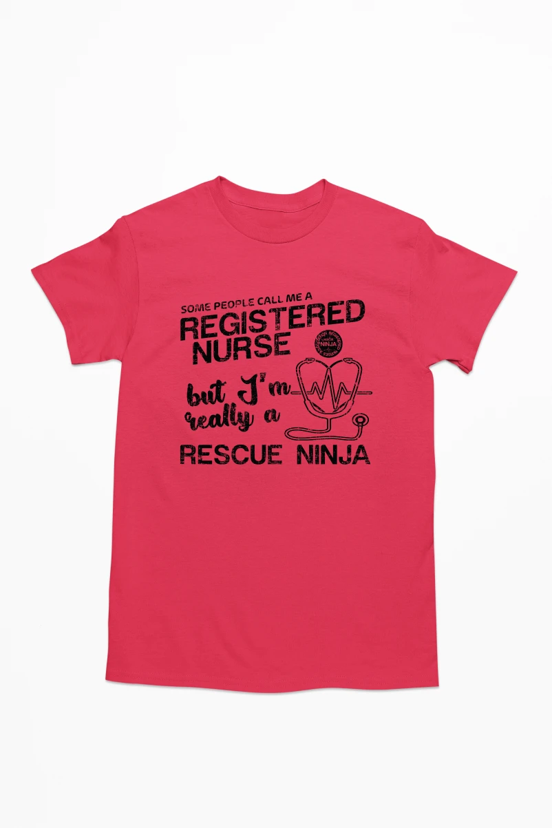 Some People Call Me a Registered Nurse But I'm Really a Rescue Ninja Men's Tshirt