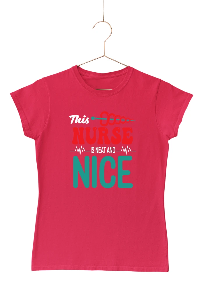 This Nurse Is Neat and Nice Women's Tshirt (Red, S)