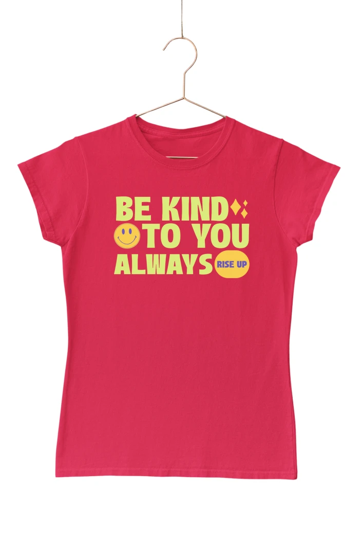 Be Kind To You Always Women's Tshirt (Red, S)