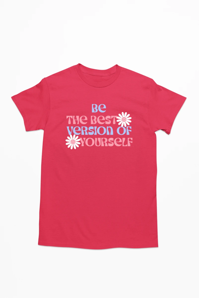 Be the Best Version of Yourself Men's Tshirt (Red, S)