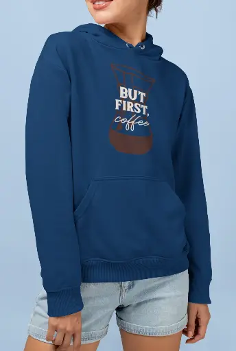 But First Coffee Hoodie