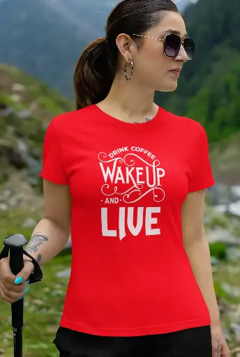Drink Coffee Wake Up and Live Women's Tshirt