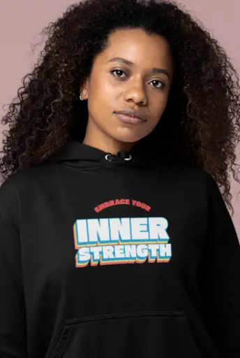 Embrace Your Inner Strength Hoodie