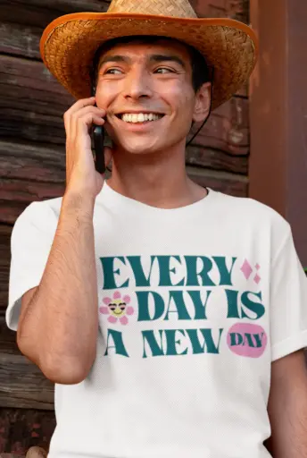 Every Day Is A New Day Men's Tshirt