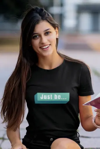 Just Be Women's Tshirt